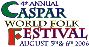 Caspar Fest August 5th and 6th 2006